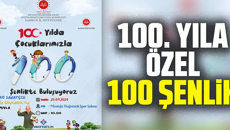 100. Yıla Özel 100 Şenlik