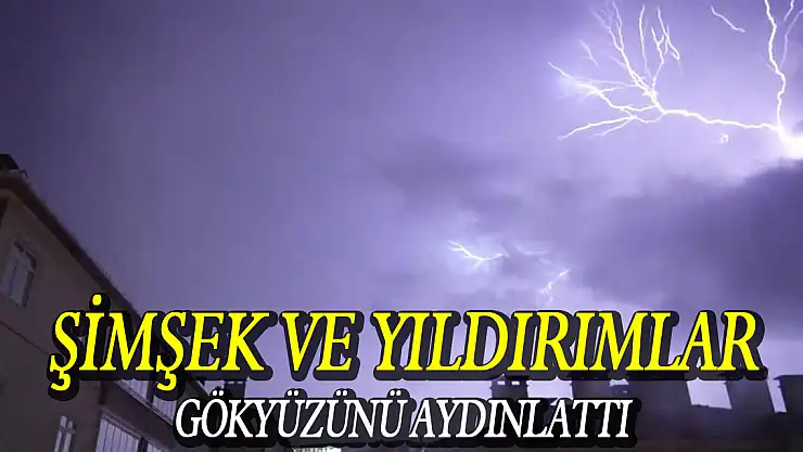 Samsun'da şimşek ve yıldırımlar gökyüzünü aydınlattı