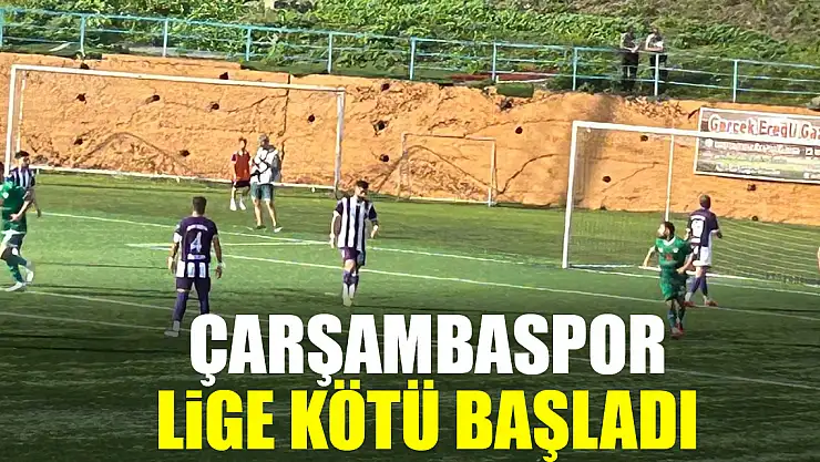 Çarşambaspor Lige Kötü Başladı