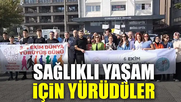 Sağlıklı Yaşam İçin Yürüdüler