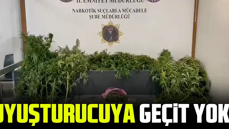UYUŞTURUCUYA GEÇİT YOK !