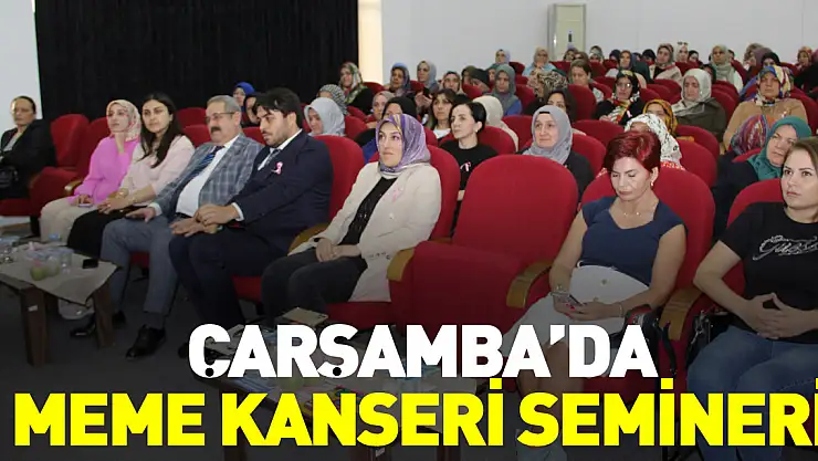 Çarşamba'da Meme Kanseri Semineri