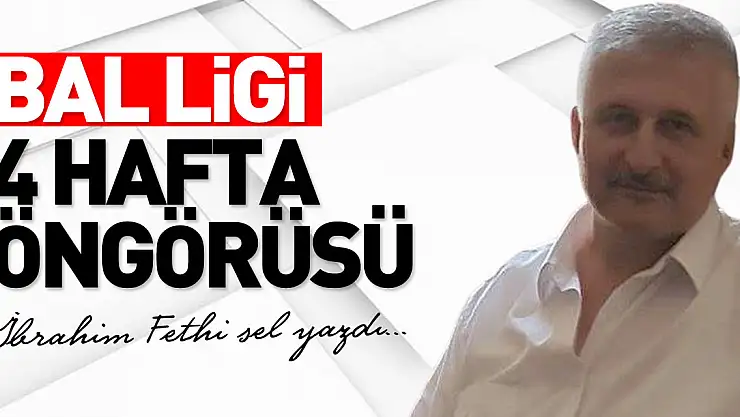 BAL LİGİ 4 HAFTA ÖNGÖRÜSÜ
