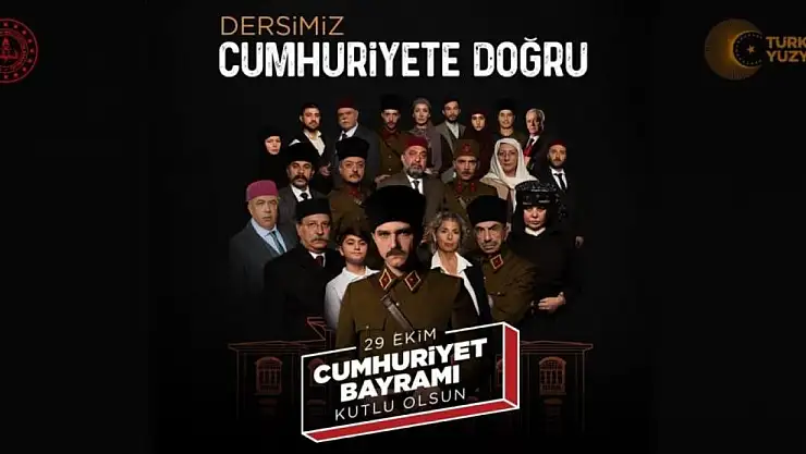'Dersimiz Cumhuriyete Doğru'
