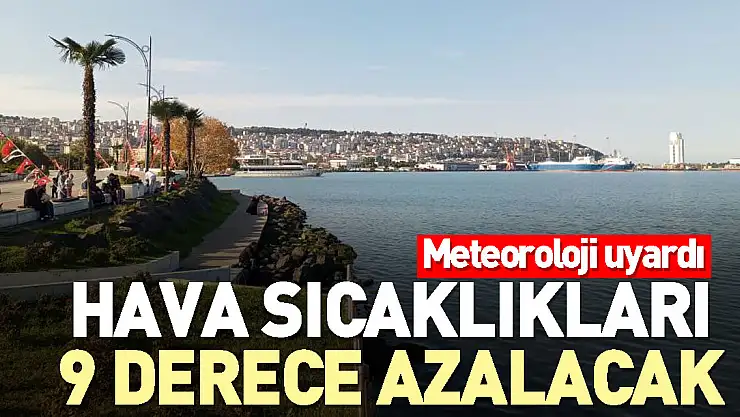 HAVA SICAKLIKLARI AZALACAK