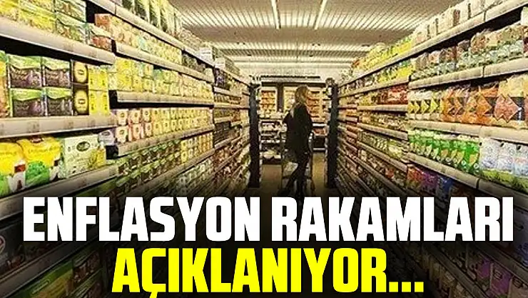 ENFLASYON RAKAMLARI AÇIKLANIYOR...