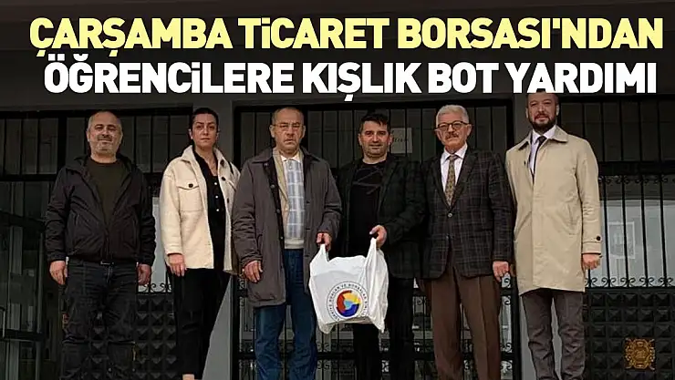 Çarşamba Ticaret Borsası'ndan yardım
