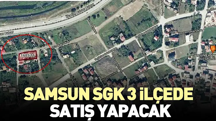 SGK 3 ilçede satış yapacak