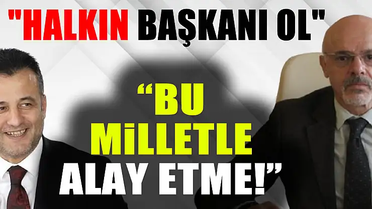 CHP Samsun İl Başkanı Mehmet Özdağ 'BU MİLLETLE ALAY ETME!'