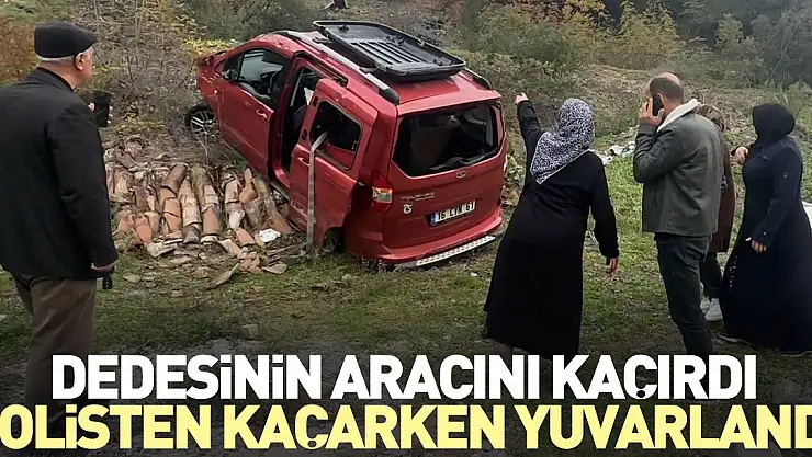 Dedesinin aracını kaçırdı, polisten kaçarken yuvarlandı