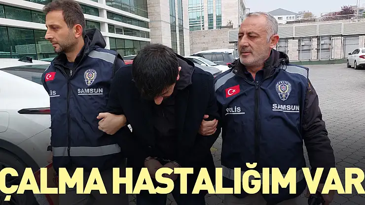 'Çalma hastalığım var'