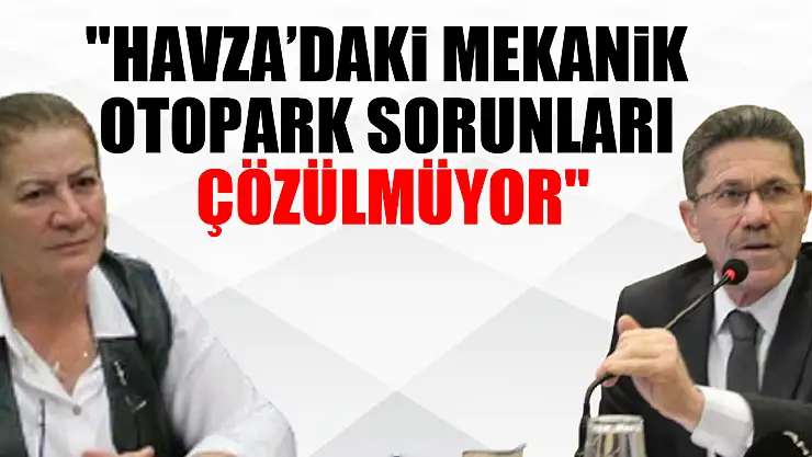 'Havza'daki Mekanik Otopark Sorunları Çözülmüyor'