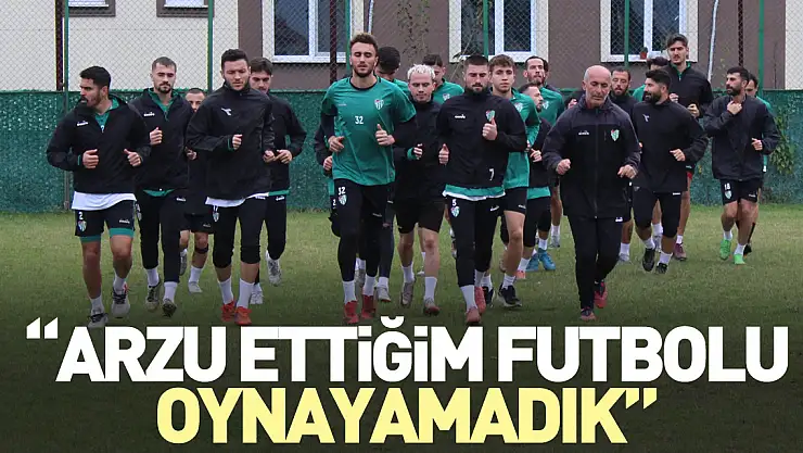'Arzu ettiğim futbolu oynayamadık'