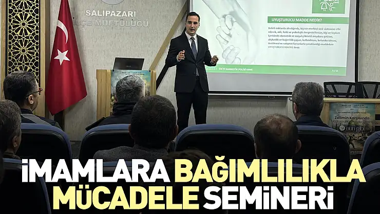 İmamlara bağımlılıkla mücadele semineri