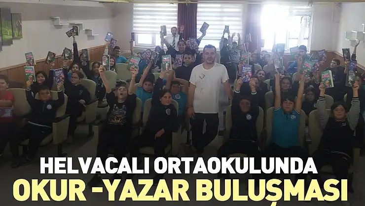 Helvacalı Ortaokulunda Okur -Yazar Buluşması