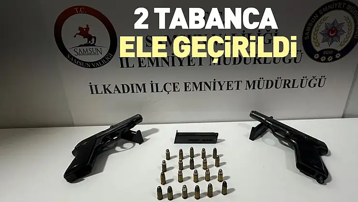 İlkadım'da 2 tabanca ele geçirildi