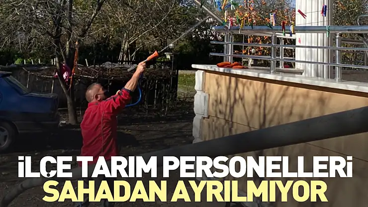 İlçe Tarım Personelleri Sahadan Ayrılmıyor