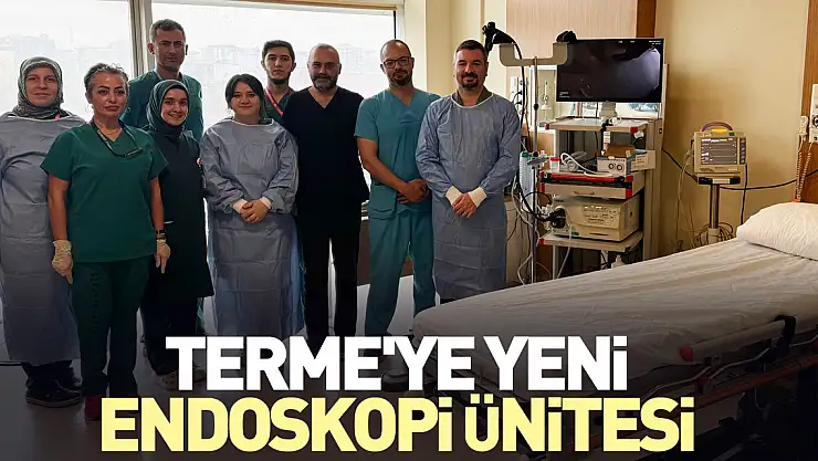 Terme'ye yeni endoskopi ünitesi