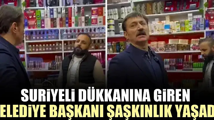 Suriyeli Dükkanına giren Belediye Başkanı Şaşkınlık Yaşadı