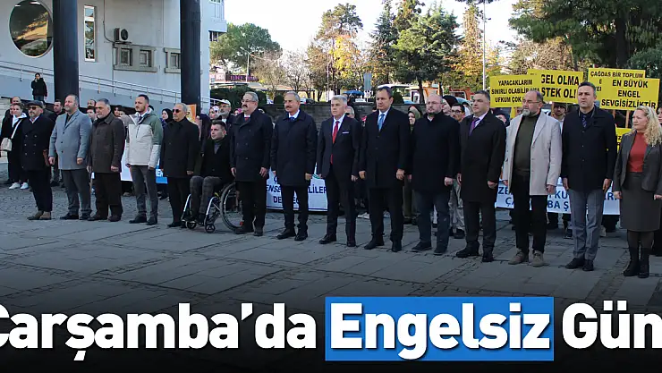 Çarşamba'da Engelsiz Gün!