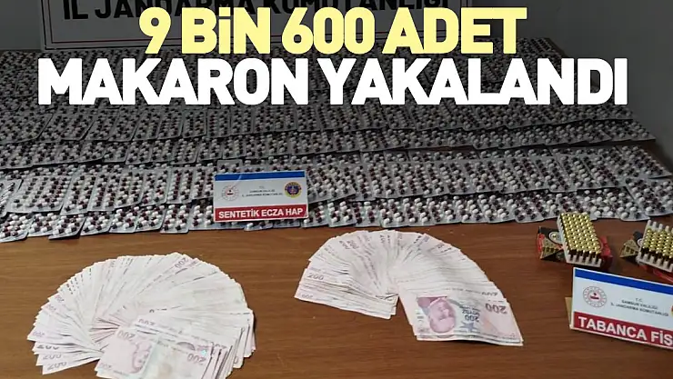 9 bin 600 adet makaron yakalandı