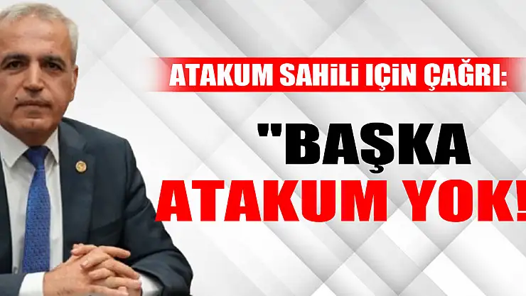 'BAŞKA ATAKUM YOK!'