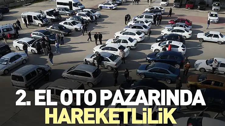 2. el oto pazarında hareketlilik