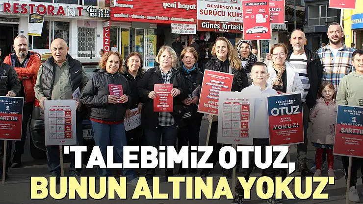 'TALEBİMİZ OTUZ, BUNUN ALTINA YOKUZ'