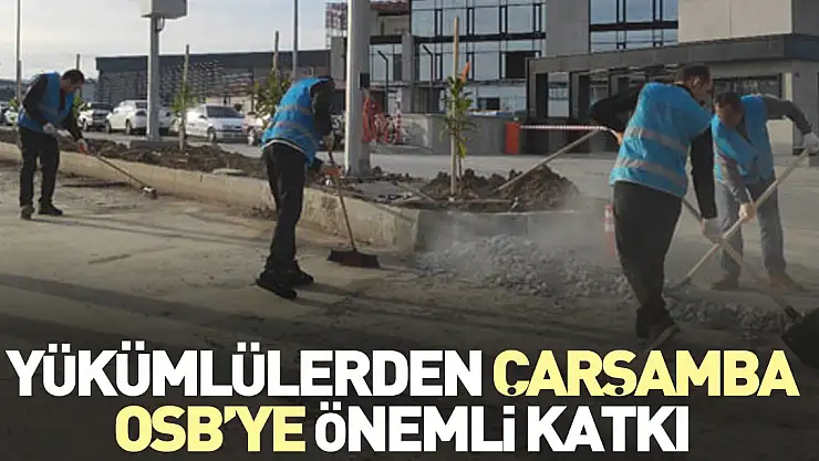 Yükümlülerden Çarşamba OSB'ye Önemli Katkı