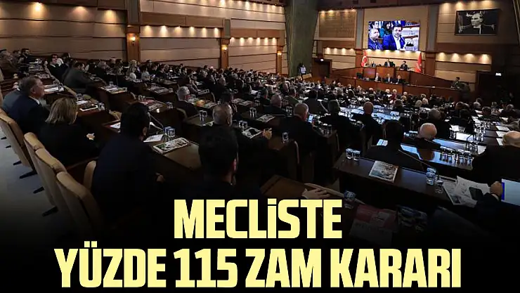 Mecliste yüzde 115 zam kararı