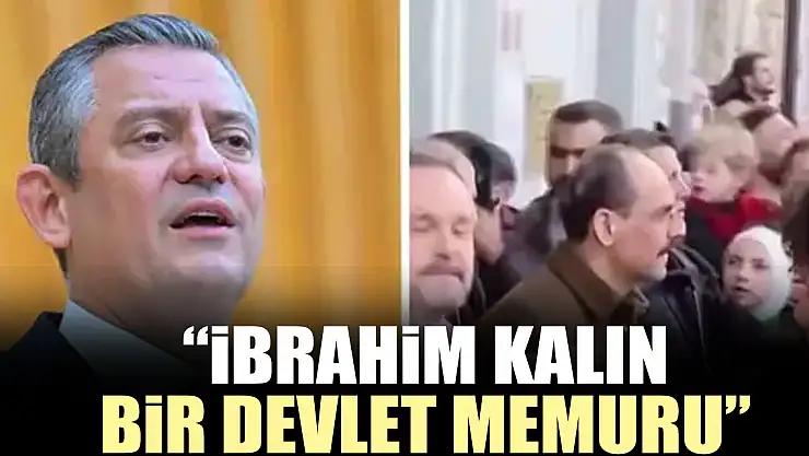 'İbrahim Kalın bir devlet memuru'