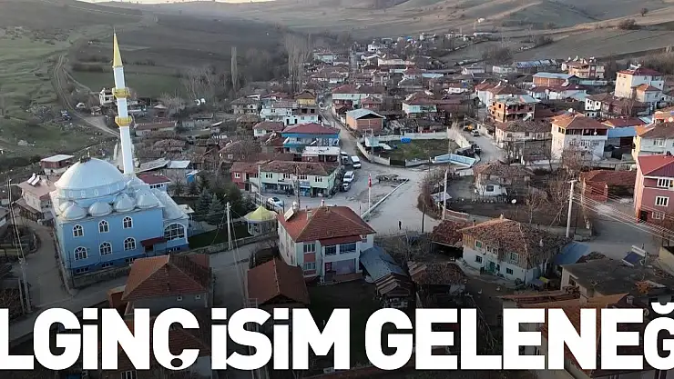 İlginç isim geleneği