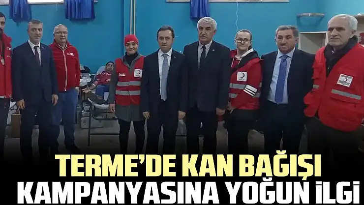 Terme'de kan bağışı kampanyasına yoğun ilgi