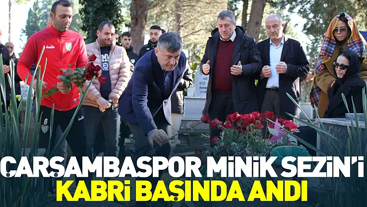 Çarşambaspor Minik Sezin'i Kabri Başında Andı