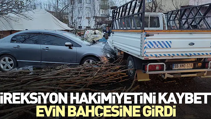 Direksiyon hakimiyetini kaybetti, evin bahçesine girdi