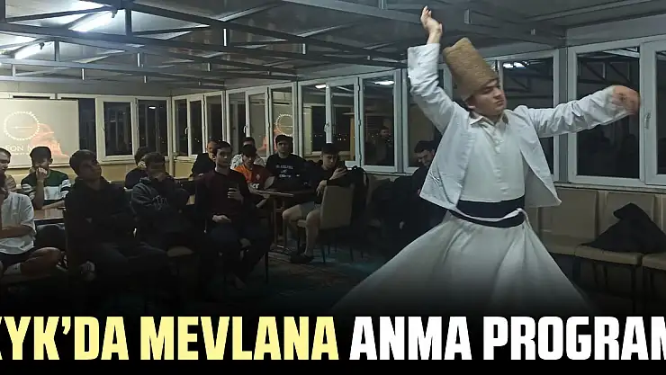 KYK'da Mevlana Anma Programı