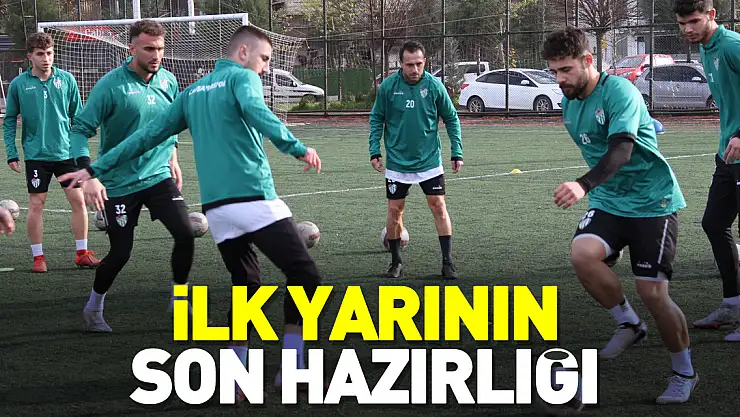 İlk Yarının Son Hazırlığı