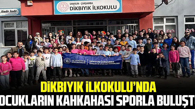 Dikbıyık İlkokulu'nda Çocukların Kahkahası Sporla Buluştu!