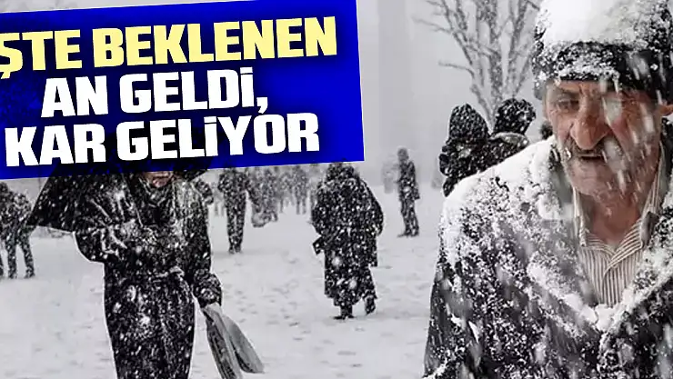 iŞTE BEKLENEN AN GELDi,  KAR GELiYOR