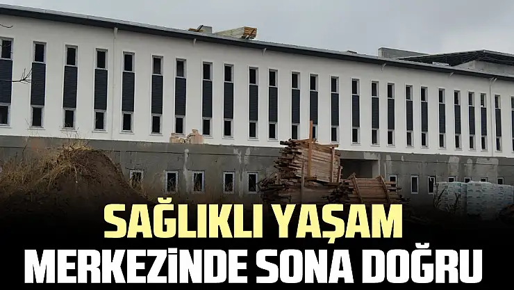 Sağlıklı Yaşam Merkezinde Sona Doğru