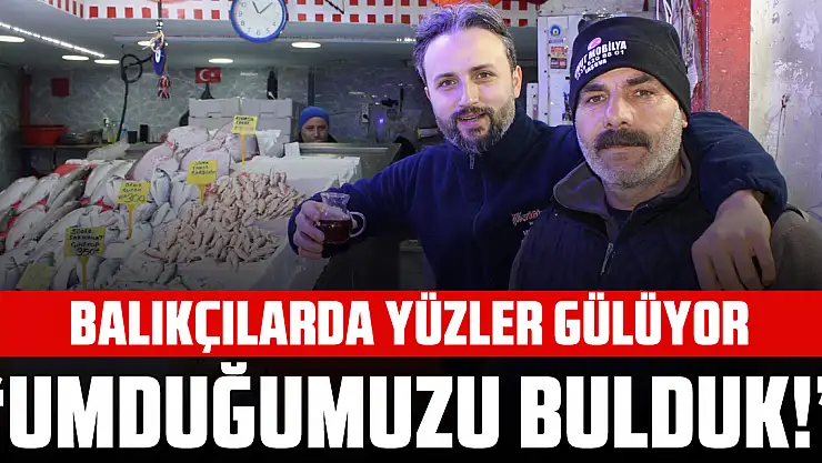 'Umduğumuzu bulduk!'