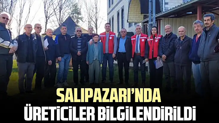 Salıpazarı'nda üreticiler bilgilendirildi