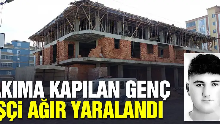 Akıma kapılan genç işçi ağır yaralandı
