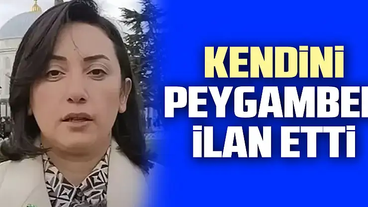 KENDiNi PEYGAMBER iLAN ETTi