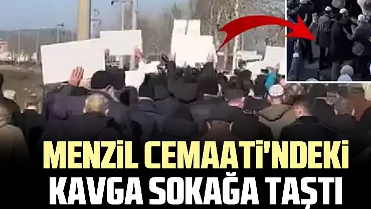 Menzil Cemaati'ndeki kavga sokağa taştı