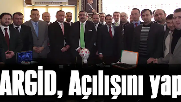 ÇARGİD, Açılışını yaptı