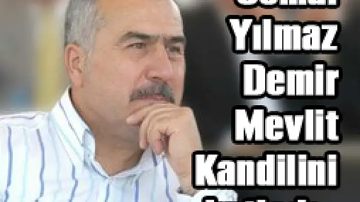 Cemal Yılmaz Demir Mevlit Kandilini kutladı...