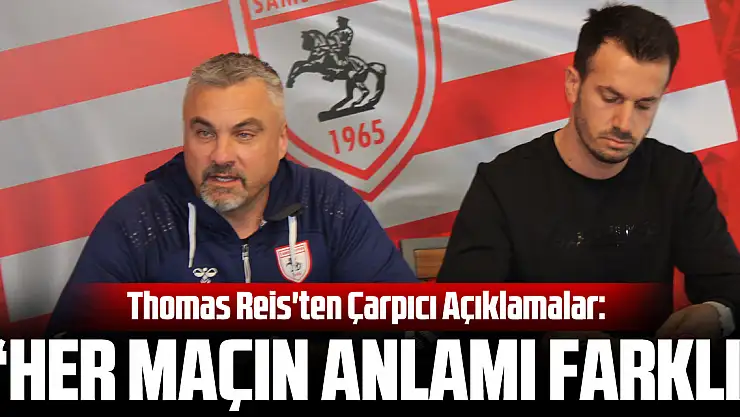 'Her maçın anlamı farklı'