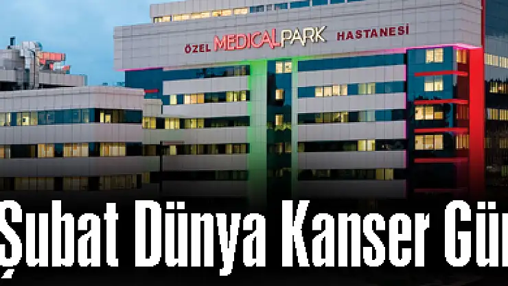 4 Şubat Dünya Kanser Günü
