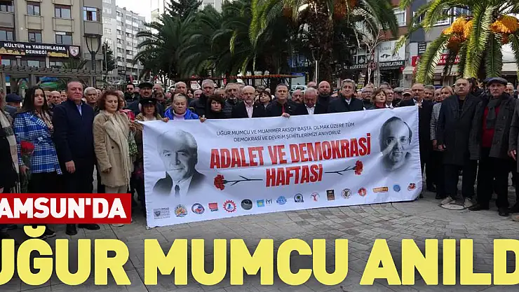 Uğur Mumcu Samsun'da anıldı